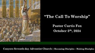 quotThe Call To Worshipquot [upl. by Yllop]