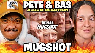 THE FLOWS ARE CRAZY  Pete amp Bas  MUGSHOT Album Reaction [upl. by Furiya]