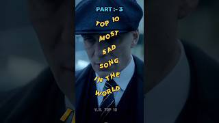 Top 10 Most Sad Song In The World 🌍part 3 shorts viral top10 sad song broken shortsfeed [upl. by Nylidnarb]