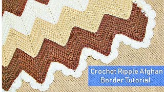 DIY Crochet Blanket Border  Crochet Ripple Blanket Edging Tutorial [upl. by Inigo]