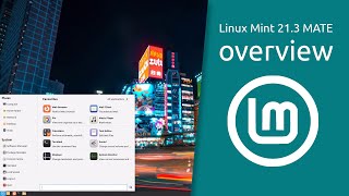 Linux Mint 213 “Virginia” Mate overview  Stable robust traditional [upl. by Aniela]