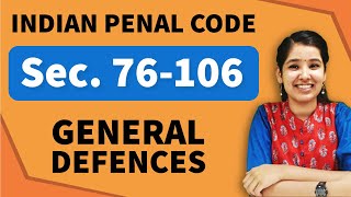 General Defences IPC  Section 76106 IPC  Chapter 4 IPC [upl. by Carolle]