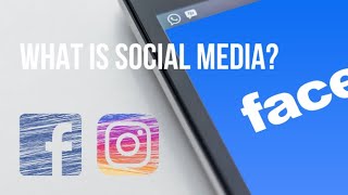 What is Social Media  Social media explained [upl. by Aissac]