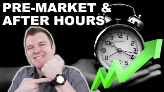 How to Trade PreMarket amp After Hours  Extended Hours Trading Explained [upl. by Soinski]