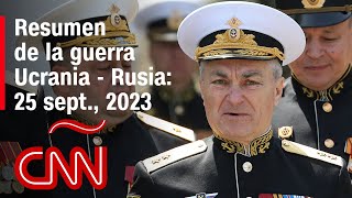 Resumen en video de la guerra Ucrania  Rusia 25 de septiembre de 2023 [upl. by Ahsineb903]