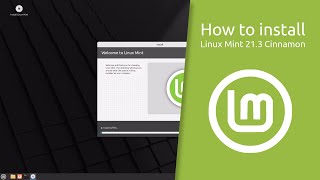 How to install Linux Mint 213 “Virginia” Cinnamon [upl. by Glynnis564]