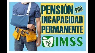 GUÍA para la PENSIÓN IMSS por Riesgos de Trabajo [upl. by Nolyad]