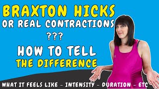 Braxton Hicks vs Real Contractions How to Tell the Difference  What They Feel Like [upl. by Donovan]