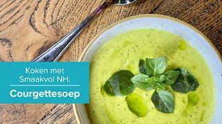 Courgettesoep recept [upl. by Ahsael]