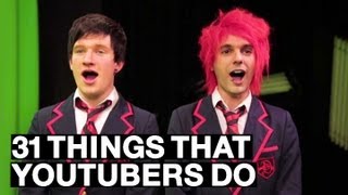 31 Things That YouTubers Do [upl. by Roanne]