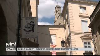 Suivez le guide  Mille ans dhistoire au coeur de Montpellier [upl. by Eboj]