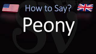 How to Pronounce Peony CORRECTLY [upl. by Analah]