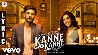 7UP Madras Gig  Kanne Kanne Lyric  Leon James  Jonita Gandhi [upl. by O'Dell115]