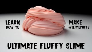 How to Make the Ultimate Fluffy Slime  DIY [upl. by Becky]