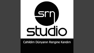 Cahildim Dünyanın Rengine Kandım [upl. by Hendrix]