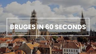 Bruges in 60 seconds [upl. by Meraree]