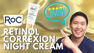 Dr Sugai Reviews RoC Retinol Correxion Deep Wrinkle Night Cream [upl. by Gracia]