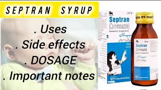 SEPTRAN Syrup cotrimoxazoleusesside effectsDOSAGEBENEFITSin English [upl. by Giorgio]