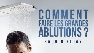 Comment faire les grandes ablutions al ghousl [upl. by Camden213]