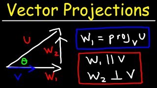 Calculus 3  Vector Projections amp Orthogonal Components [upl. by Vasos881]