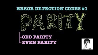 PARITY  Odd and Even  Error Detection Code 1 [upl. by Suk]