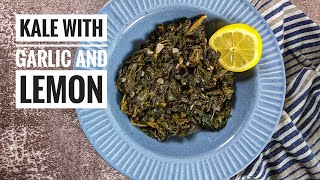 Sautéed Kale with Garlic and Lemon  Quick amp Healthy Recipes shorts [upl. by Yelak547]