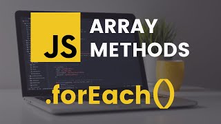 forEach Array Method  JavaScript Tutorial [upl. by Salvucci]