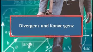 Divergenz und Konvergenz [upl. by Ericksen94]