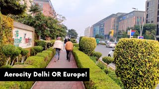 Aerocity Delhi  The Must Place in Delhi to Visit  Near IGI Airport with Hotels amp Food Court [upl. by Eirek]