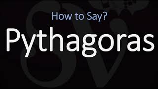 How to Pronounce Pythagoras CORRECTLY [upl. by Pollux]