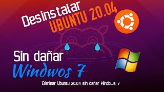 Desinstalar Ubuntu sin dañar Windows 7 [upl. by Argyres]