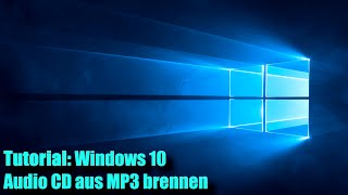 Windows 10 Musik CDs brennen mit MP3s Windows Media Player Tutorial [upl. by Jochbed139]