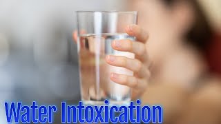 Water Intoxication Symptoms [upl. by Eidnahs]