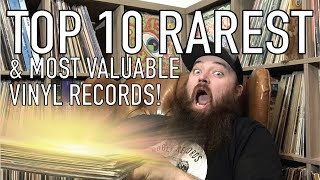 Top 10 RAREST amp Most Valuable Vinyl Records in my Collection [upl. by Neema]