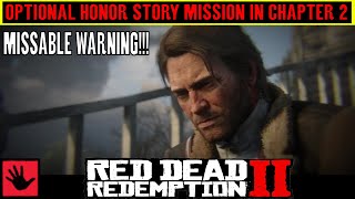 Red Dead Redemption 2 ALL OPTIONAL HONOR Story Missions in CHAPTER 2  MISSABLE WARNING [upl. by Aehsa]