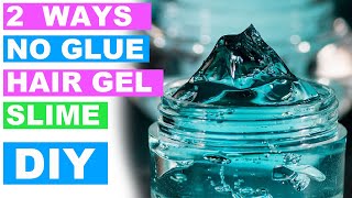 NO GLUE Hair Gel Slime How To Make Slime without Glue [upl. by Cesare]