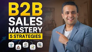 5 Proven Sales Techniques to scale B2B businesses [upl. by Atsirak]