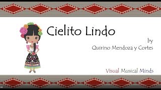 Cielito Lindo by Lyrics and Music [upl. by Nich]