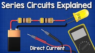 DC Series circuits explained  The basics working principle [upl. by Reinhart112]