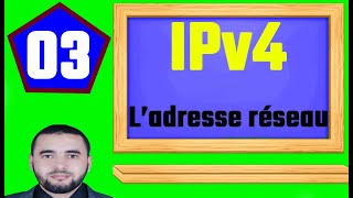 03 Adressage IPv4  Darija   Ladresse réseau [upl. by Suki21]