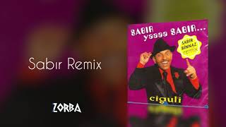 Ciguli  Sabır Remix [upl. by Giacomo448]