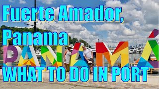 Walking in Fuerte Amador Panama  What to Do on Your Day in Port [upl. by Aman849]