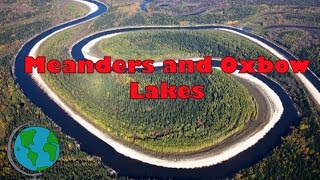 Meanders and Ox Bow Lakes  diagram and explanation [upl. by Elisabet]