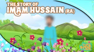 Family Of Prophet Muhammad SAW Stories  Imam Hussain RA  Quran Stories [upl. by Siseneg]