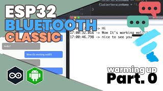 ESP32  BLUETOOTH CLASSIC  FLUTTER  Lets build BT Serial based on the examples Ft Chat App [upl. by Tabbie]