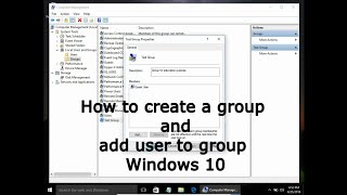 How to create a group and add user to group Windows 10 [upl. by Inneg]