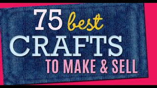 75 Crafts to Make and Sell  Cool Craft Ideas and DIY Projects to Make For Extra Cash [upl. by Queena]