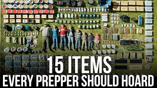 15 Items Every Prepper Should Hoard [upl. by Yesteb587]