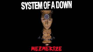 S̲y̲stem of a D̲own  M̲e̲zmerize Full Album [upl. by Yssenhguahs]