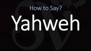 How to Pronounce Yahweh CORRECTLY [upl. by Eniledam]